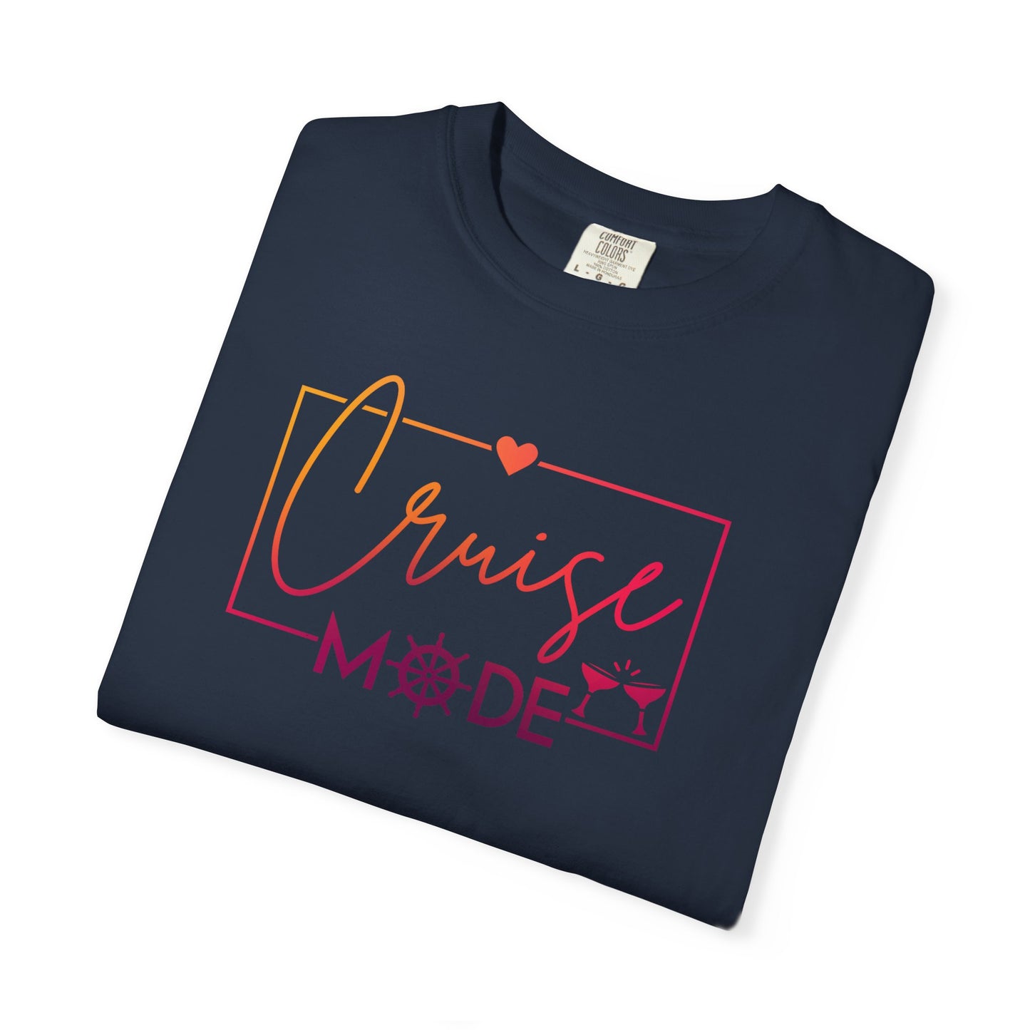 Cruise Mode Comfort Colors Tee-Shirt - Perfect for Vacation Vibes or everyday wear - Cruise T-Shirt - Summer T-Shirt - Coastal Tee - Island T-Shirt