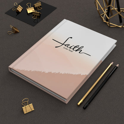 Faith Over Fear Hardcover Journal