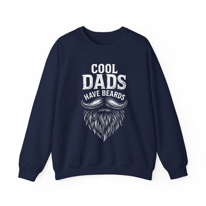 Cool Dads Have Beards Sweatshirt | Father’s Day Crewneck