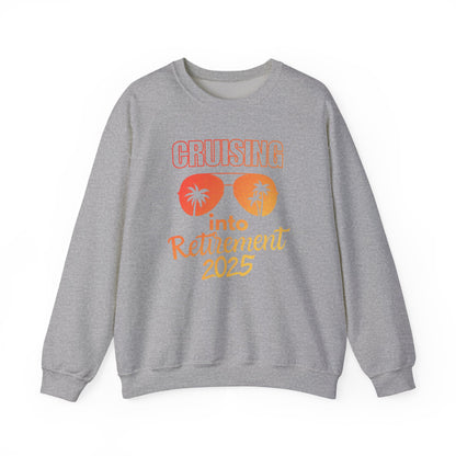 Cruising into Retirement 2025 | Retirement Sweatshirt