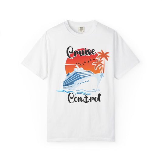 Cruise Control Graphic Unisex T-Shirt for Summer Vacations, Cruise Tee, Beach T-Shirt, Island Tee Shirt, Summer T-Shirt