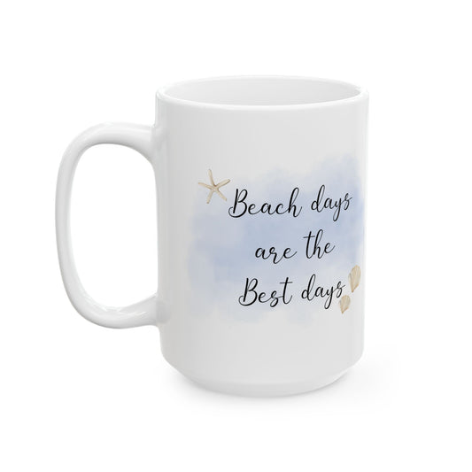 Tranquil Tropical Beach Sunset in a watercolor with the phrase, Beach days are the Best days Ceramic 11oz & 15oz Mug, Summer Vibes Coffee & Tea Cup, Beach Lover Gift, Relaxation Coffee & Tea Mug, Vacation Drinkware