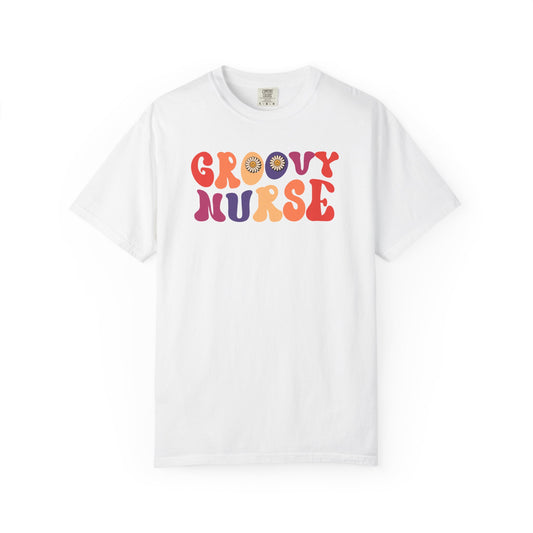 Groovy Nurse Tee | Fun Unisex Shirt for Healthcare Heroes