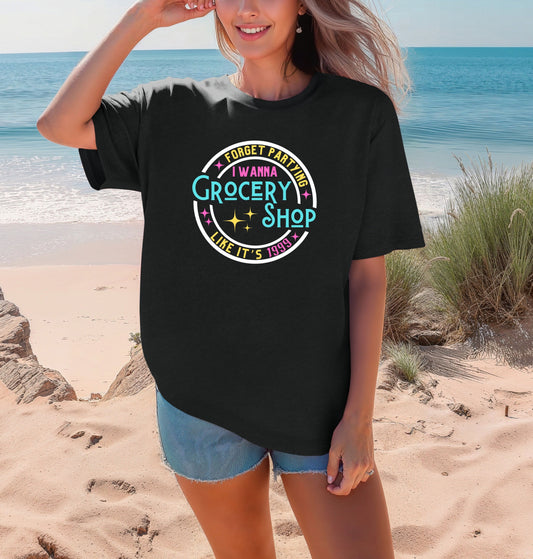 Forget Partying Tee | Funny Grocery Shopper Comfort Colors Shirt