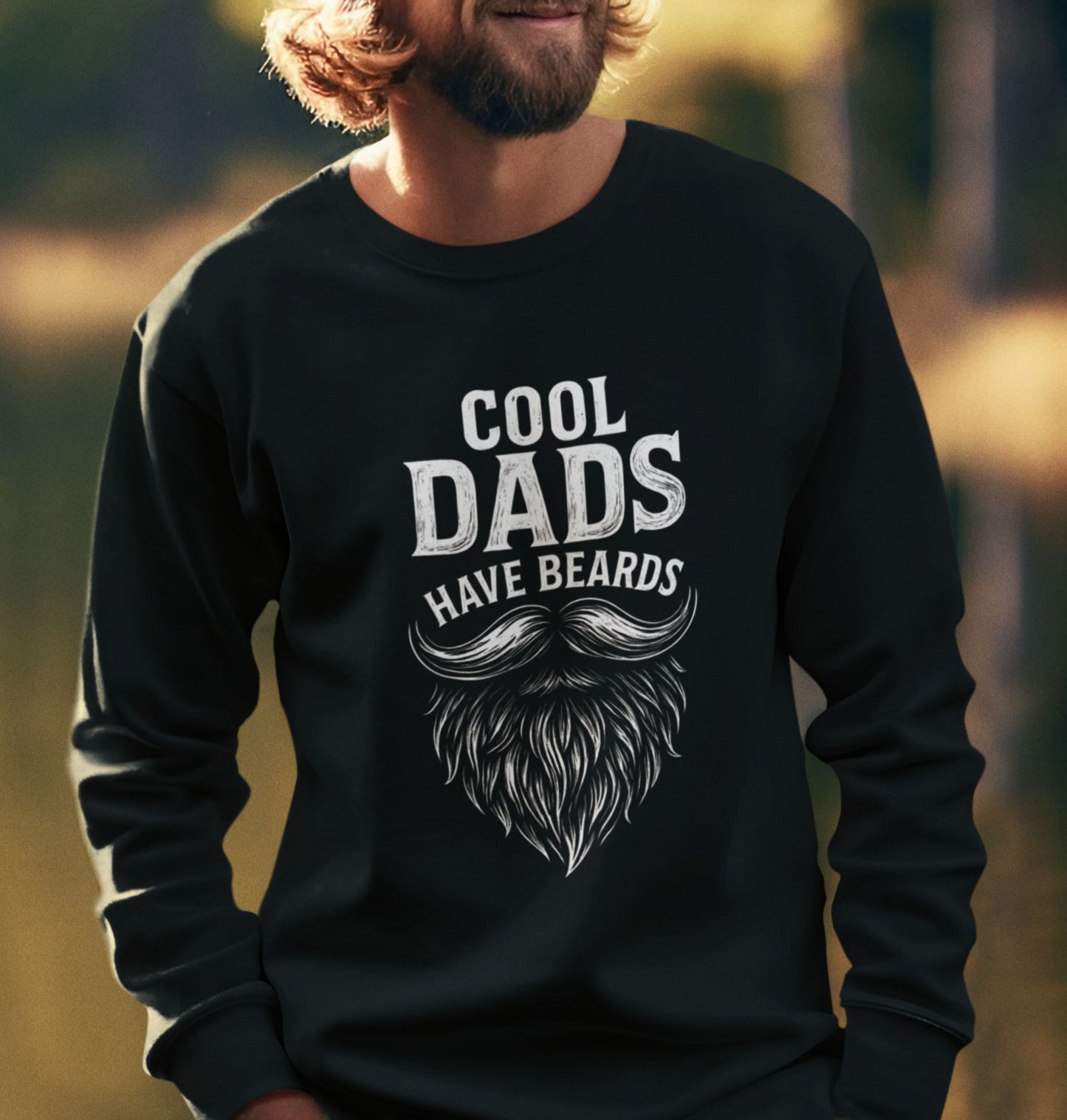 Cool Dads Have Beards Sweatshirt | Father’s Day Crewneck
