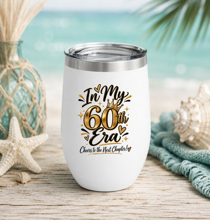 In My 60th Era 60th Birthday Wine Tumbler | Cheers to the Next Chapter