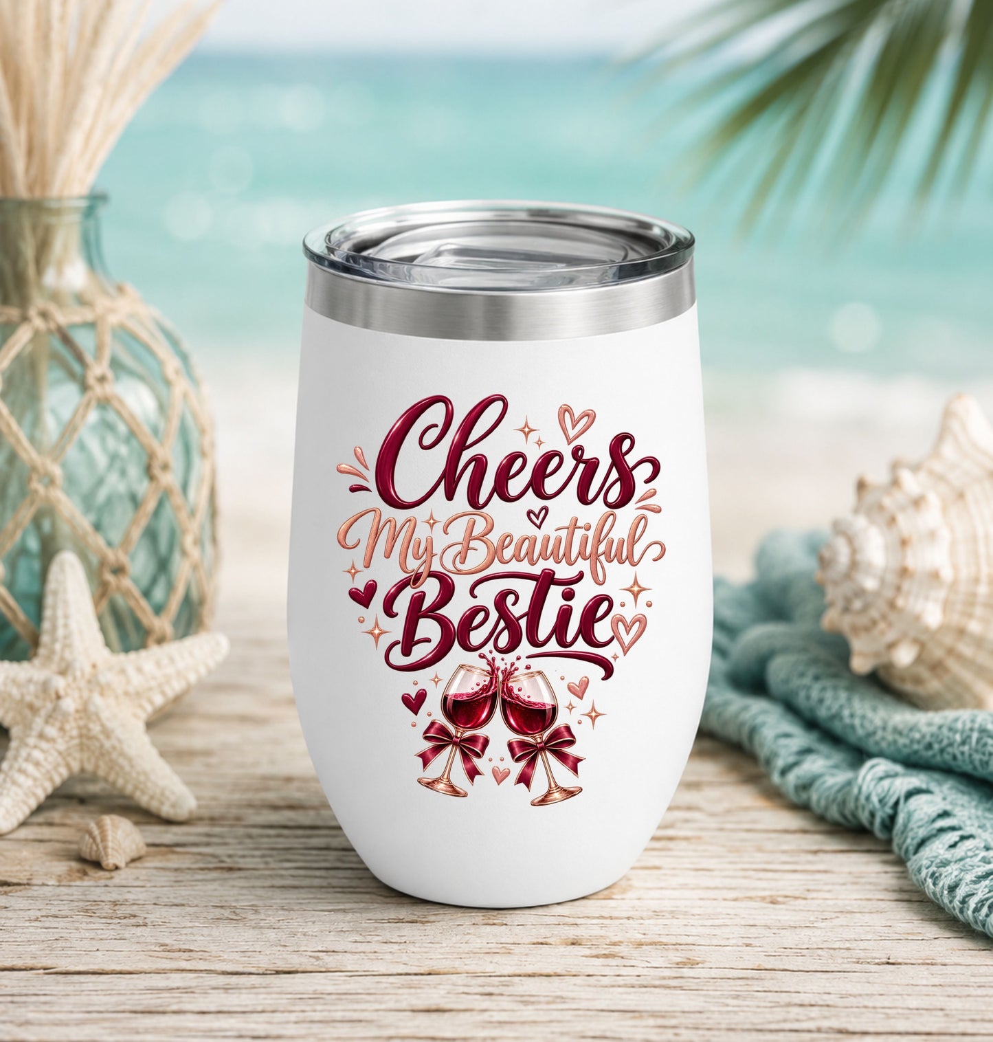 Cheers My Beautiful Bestie Wine Tumbler