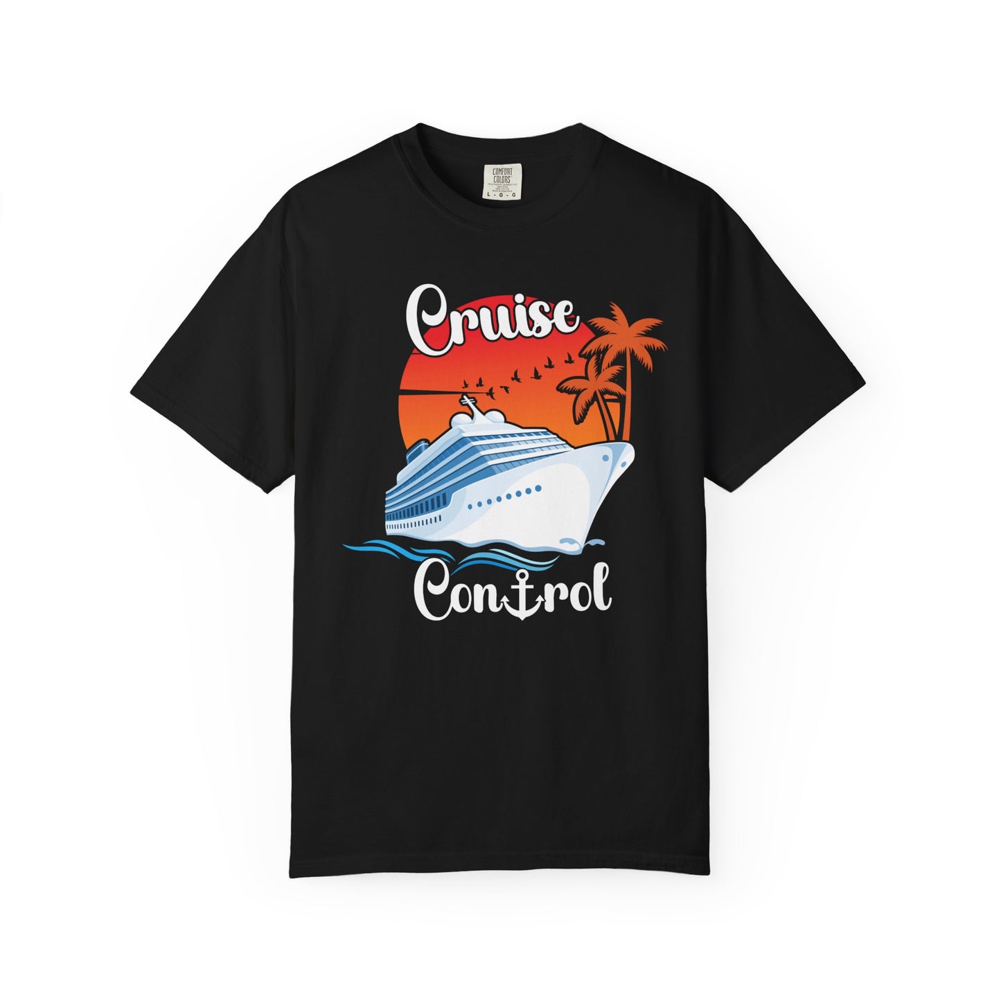 Cruise Control Graphic Unisex T-Shirt for Summer Vacations, Cruise Tee, Beach T-Shirt, Island Tee Shirt, Summer T-Shirt