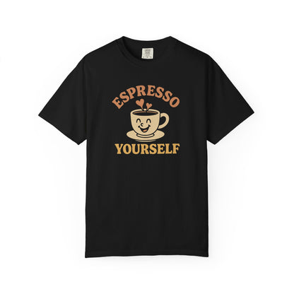 Espresso Yourself Comfort Colors T-Shirt, Unisex Casual Coffee Tee, Funny Tee, Retro Graphic T-shirt, Coffee Work T-Shirt