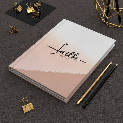 Faith Over Fear Hardcover Journal | Inspirational Christian Notebook