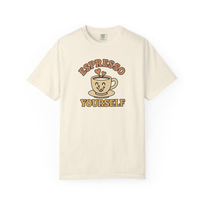 Espresso Yourself Comfort Colors T-Shirt, Unisex Casual Coffee Tee, Funny Tee, Retro Graphic T-shirt, Coffee Work T-Shirt